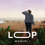 Cover-Bild zum Titel 'The Loop' von 'Demian A. Venzke, Michael Albrecht, Demian A. Venzke'