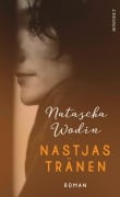 Cover-Bild zum Titel 'Nastjas Tränen' von 'Natascha Wodin'
