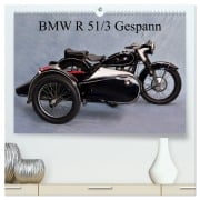 BMW R 51/3 Gespann (hochwertiger Premium Wandkalender 2026 DIN A2 quer), Kunstdruck in Hochglanz - Ingo Laue