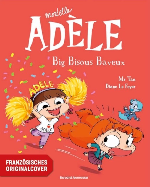 Die schreckliche Adele 13 - Tan, Diane Le Feyer