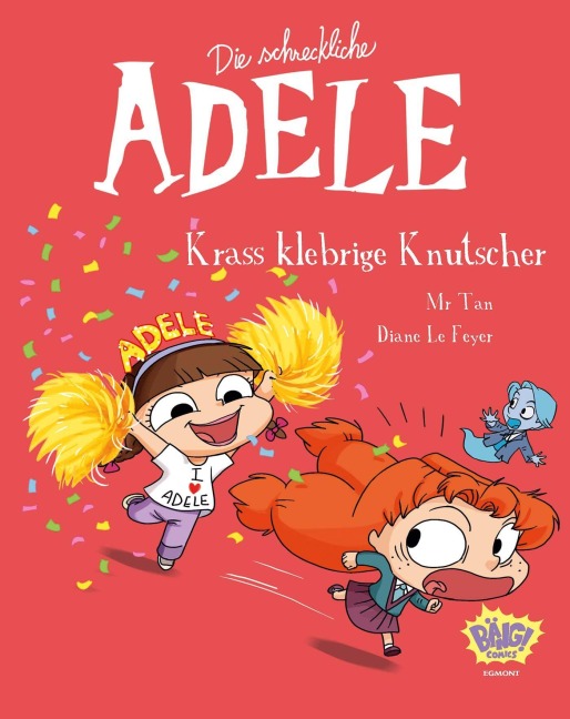 Die schreckliche Adele 13 - Tan, Diane Le Feyer