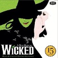 Wicked (The 15th Anniversary Edition) - Original Broadway Cast/Various Artists