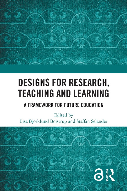 Designs for Research, Teaching and Learning - 