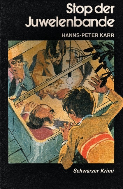 STOP der Juwelenbande - Hanns-Peter Karr