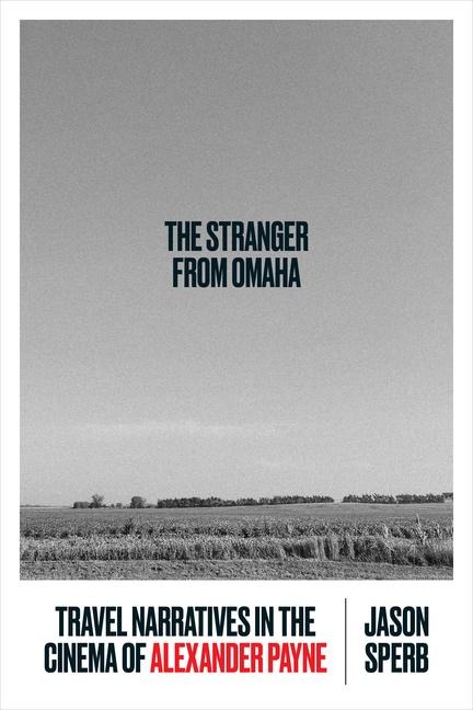 The Stranger from Omaha - Jason Sperb