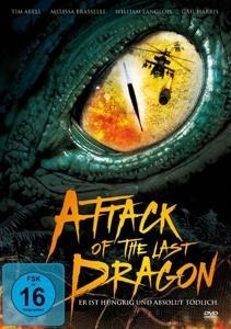 Attack of the last Dragon - Er ist hungrig und absolut tödlich. - Steve Latshaw, Neal Acree