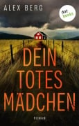 Cover-Bild zum Titel 'Dein totes Mädchen' von 'Alex Berg'