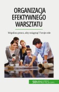 Cover-Bild zum Titel 'Organizacja efektywnego warsztatu' von 'Maïllys Charlier'