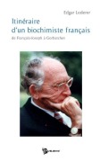 Cover-Bild zum Titel 'Itinéraire d'un biochimiste français' von 'Edgar Lederer'