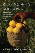 Cover-Bild zum Titel 'Reaping What She Sows' von 'Nancy Matsumoto'