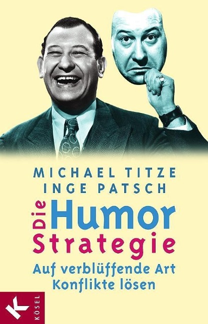 Die Humorstrategie - Michael Titze, Inge Patsch