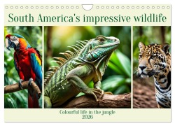 Cover-Bild zum Titel 'South America's impressive wildlife (Wall Calendar 2026 DIN A4 landscape), CALVENDO 12 Month Wall Calendar' von 'Claudia Kleemann'