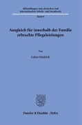 Ausgleich für innerhalb der Familie erbrachte Pflegeleistungen. - Lukas Friedrich