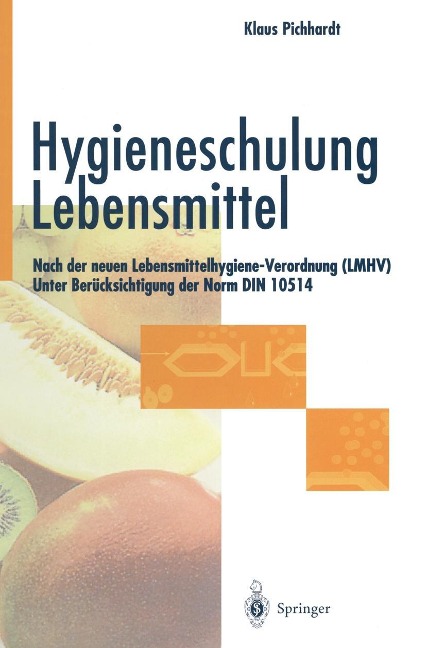 Hygieneschulung Lebensmittel - Klaus Pichhardt