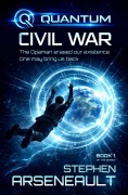 Cover-Bild zum Titel 'QUANTUM Civil War' von 'Stephen Arseneault'
