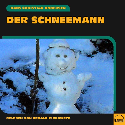 Der Schneemann - Hans Christian Andersen