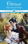 Cover-Bild zum Titel 'The Secret Fear' von 'Barbara Cartland'