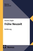Cover-Bild zum Titel 'Frühe Neuzeit' von 'Hannes Ziegler'