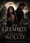 Cover-Bild zum Titel 'Der Gefährte, den er nie wollte' von 'Warren Marquez'