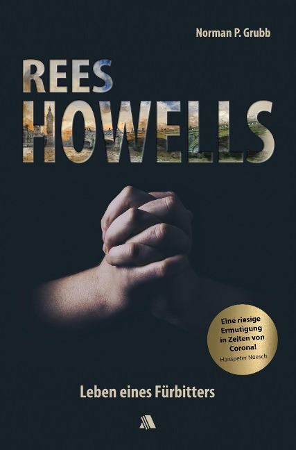Rees Howells - Norman P. Grubb