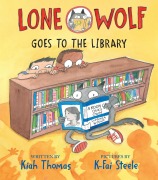 Cover-Bild zum Titel 'Lone Wolf Goes to the Library' von 'Kiah Thomas'