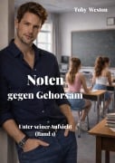 Cover-Bild zum Titel 'Noten gegen Gehorsam' von 'Toby Weston'