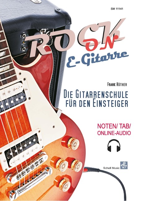 Rock-On E-Gitarre! - Frank Hüther