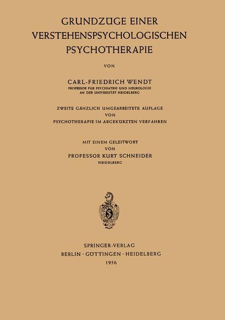 Grundzüge Einer Verstehenspsychologischen Psychotherapie - Carl-Friedrich Wendt