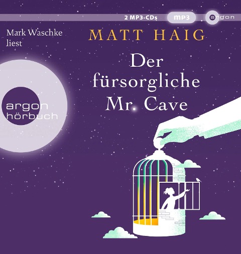 Der fürsorgliche Mr Cave - Matt Haig