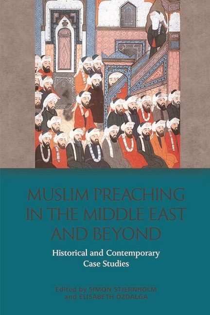 Muslim Preaching in the Middle East and Beyond - 