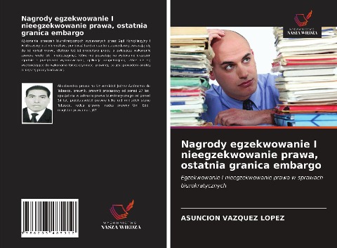 Nagrody egzekwowanie I nieegzekwowanie prawa, ostatnia granica embargo - Asunción Vázquez López