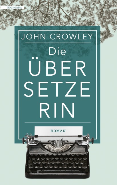Die Übersetzerin - John Crowley