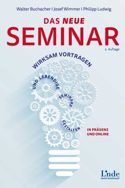 Das neue Seminar - Josef Wimmer, Walter Buchacher, Philipp Ludwig