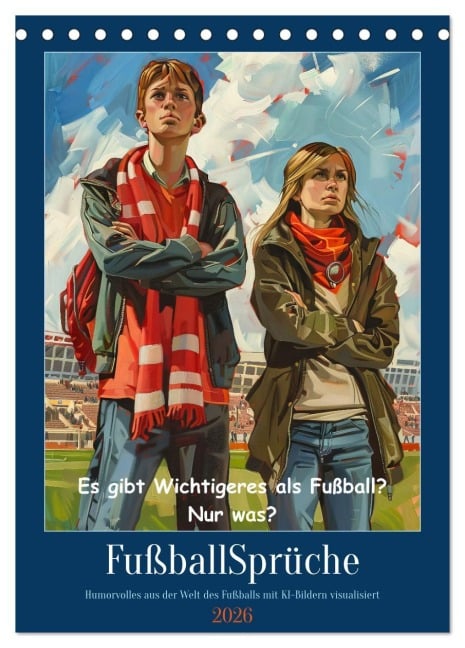 Fußballsprüche (Tischkalender 2026 DIN A5 hoch), CALVENDO Monatskalender - Sabine Löwer