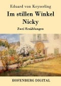 Cover-Bild zum Titel 'Im stillen Winkel / Nicky' von 'Eduard Von Keyserling'