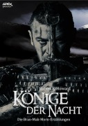 Cover-Bild zum Titel 'KÖNIGE DER NACHT - Die BRAN MAK MORN-Erzählungen' von 'Robert E. Howard'