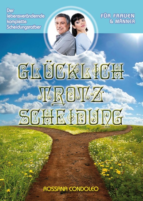 Glücklich Trotz Scheidung - Rossana Condoleo