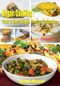 Cover-Bild zum Titel 'Delicious Vegan Dessert Recipes (Vegan Cooking Fast & Easy Recipe Collection, #6)' von 'Michelle Michaels'