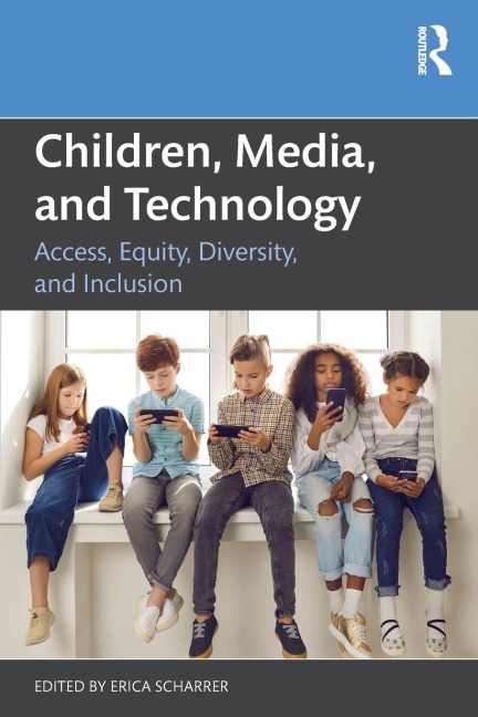 Children, Media, and Technology - 