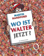 Cover-Bild zum Titel 'Wo ist Walter jetzt?' von 'Martin Handford'