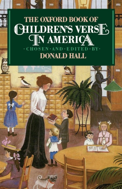 The Oxford Book of Children's Verse in America - 