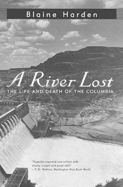 A River Lost - Blaine Harden
