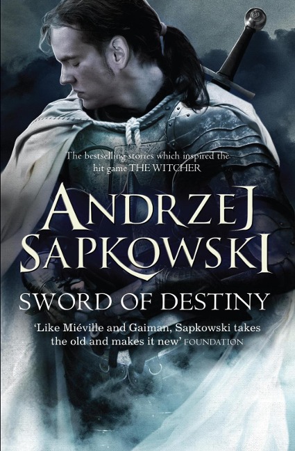 Sword of Destiny - Andrzej Sapkowski