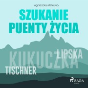 Cover-Bild zum Titel 'Szukanie puenty ¿ycia' von 'Agnieszka Metelska'