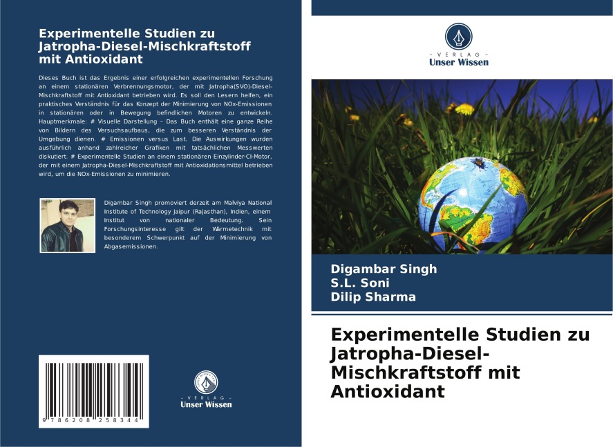 Experimentelle Studien zu Jatropha-Diesel-Mischkraftstoff mit Antioxidant - Digambar Singh, S. L. Soni, Dilip Sharma