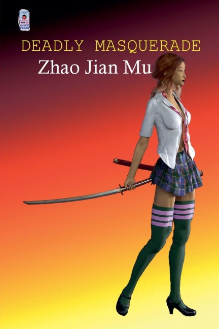 Deadly Masquerade - Jian Mu Zhao