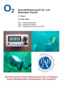 Cover-Bild zum Titel 'Sauerstoffmessung für OC- und Rebreather-Taucher' von 'Helge Weber'
