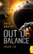 Cover-Bild zum Titel 'Out of Balance | Alle Folgen (1-6)' von 'Kris Brynn'