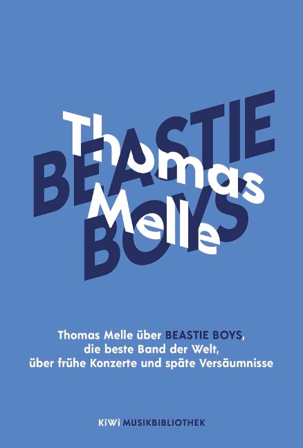 Thomas Melle über Beastie Boys, die beste Band der Welt, über frühe Konzerte und späte Versäumnisse - Thomas Melle