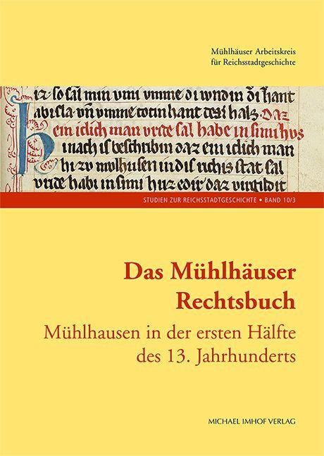 Das Mühlhäuser Rechtsbuch Band 3 - Christa Bertelsmeier-Kierst
